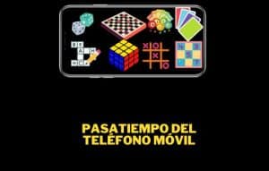 Mejores Pasatiempos para tu teléfono móvil