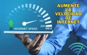Aumente su velocidad de Internet